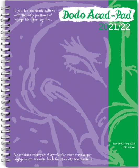 Dodo Acad-Pad 2021-2022 Mid Year Desk Diary, Academic Year, Week to View : A mid-year diary-doodle-memo-message-engagement-calendar-organiser-planner book for students, teachers & scholars-9780857702432