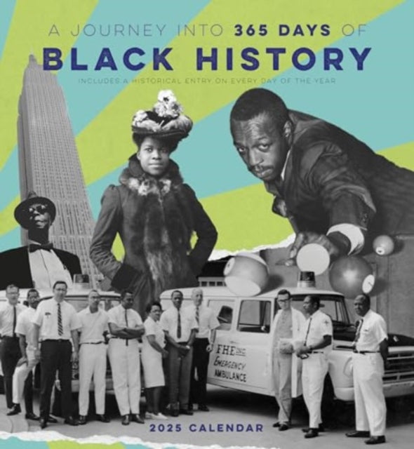 A Journey into 365 Days of Black History 2025 Wall Calendar-9781087508849