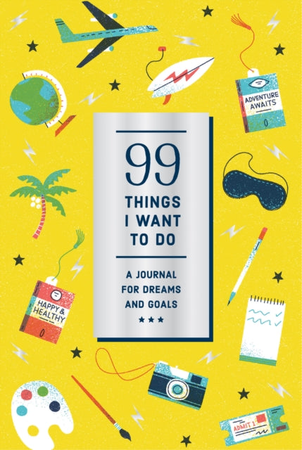 99 Things I Want to Do (Guided Journal): A Journal for Dreams and Goals-9781419738272