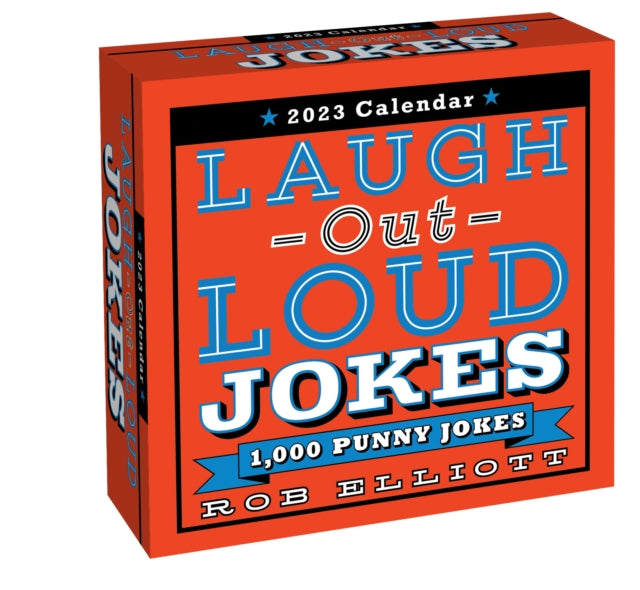 Laugh-Out-Loud Jokes 2023 Day-to-Day Calendar : 1,000 Punny Jokes-9781524872908