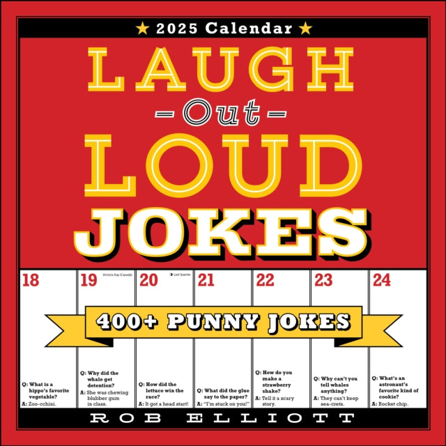 Laugh-Out-Loud Jokes 2025 Wall Calendar : 400+ Punny Jokes-9781524892654