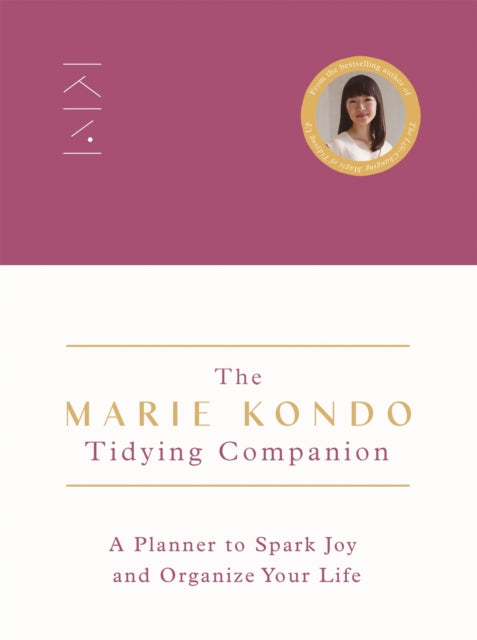The Marie Kondo Tidying Companion : A Planner to Spark Joy and Organize Your Life-9781529075984