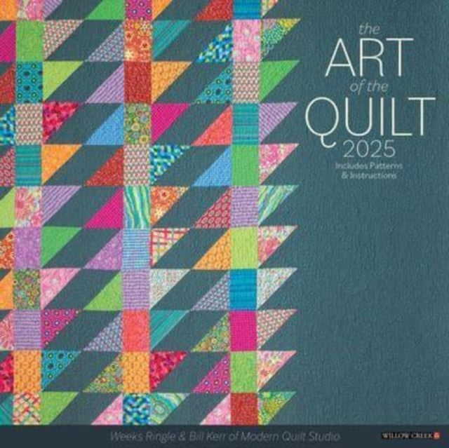 Art of the Quilt 2025 12 X 12 Wall Calendar-9781549241444