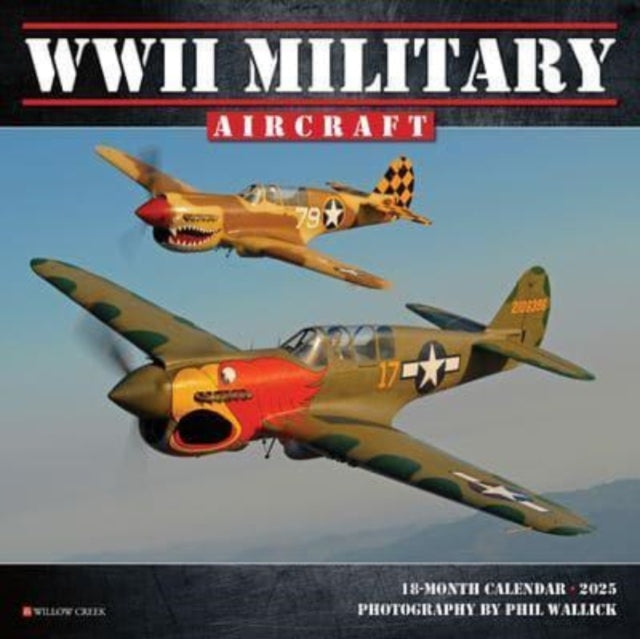 WWII Military Aircraft 2025 7 X 7 Mini Wall Calendar-9781549246043