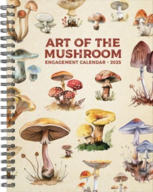 Art of the Mushroom 2025 6.5 X 8.5 Engagement Calendar-9781549247231