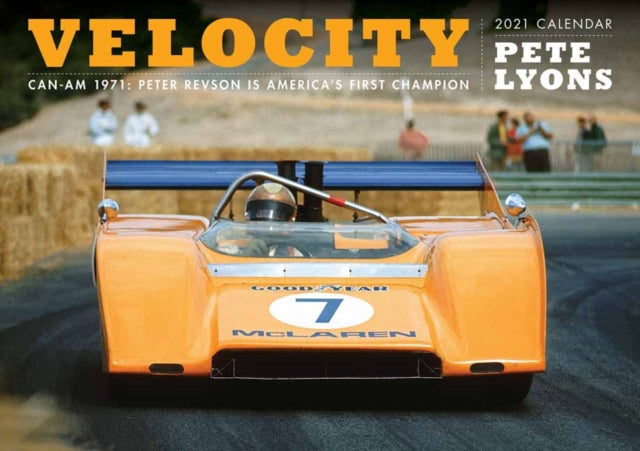 Velocity Calendar 2021 : Can-Am's 1971 Race Season-9781642340181