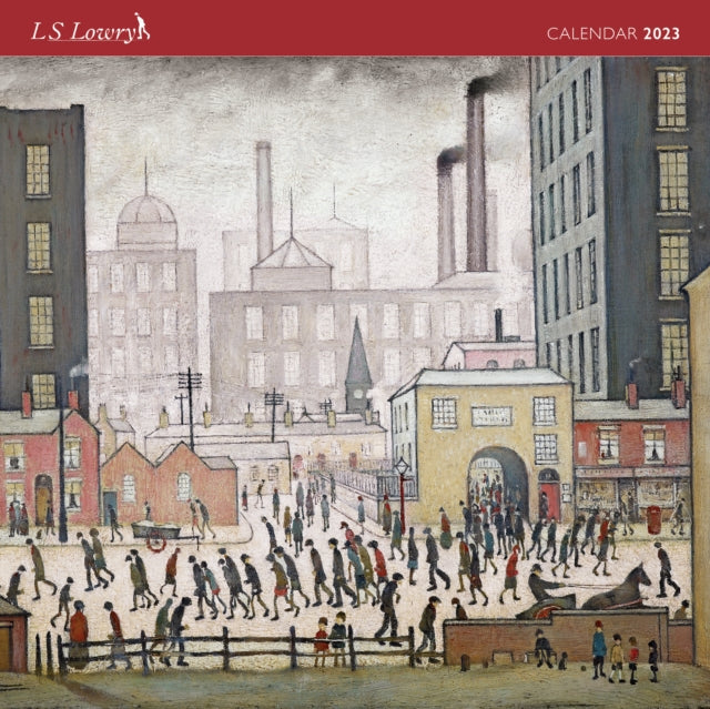 L.S. Lowry Wall Calendar 2023 (Art Calendar)-9781804170687