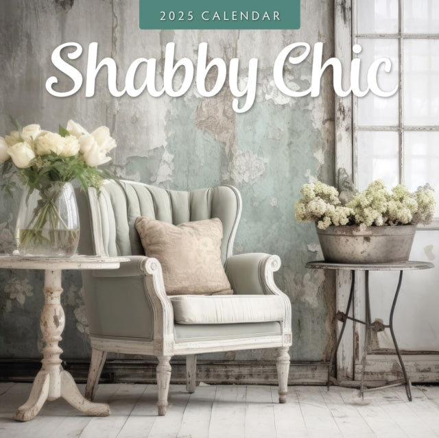 Shabby Chic 2025 Square Wall Calendar-9781804425961