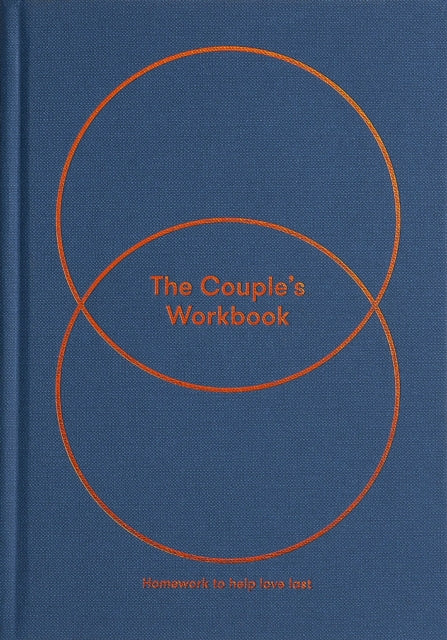 The Couple's Workbook : homework to help love last-9781912891269