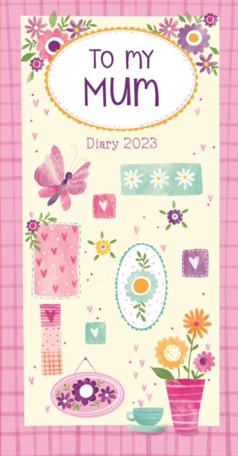 To My Mum Slim Diary 2023-5056308204065
