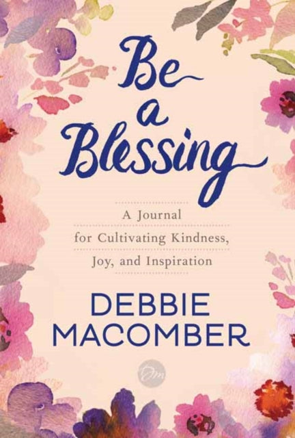 Be a Blessing : A Journal for Cultivating Kindness, Joy, and Inspiration-9780399181429