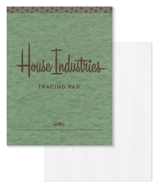 House Industries Tracing Pad : 40 Acid-Free Sheets, Lettering Tips, Extra-Thick Backing Board-9780451498731