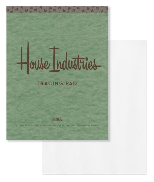 House Industries Tracing Pad : 40 Acid-Free Sheets, Lettering Tips, Extra-Thick Backing Board-9780451498731