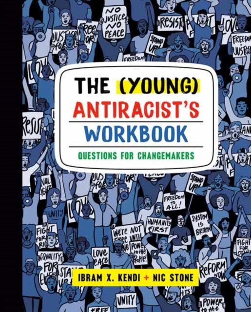 The (Young) Antiracist's Workbook : Questions for Changemakers-9780593234853