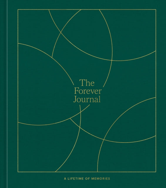 The Forever Journal : A Lifetime of Memories: A Keepsake Journal and Memory Book to Capture Your Life Story-9780593580530
