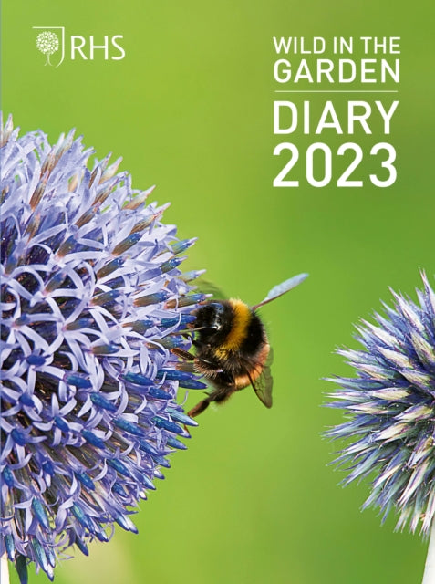 RHS Wild in the Garden Diary 2023-9780711271715