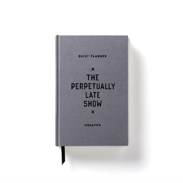 The Perpetually Late Show Undated Standard Planner-9780735368828