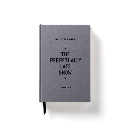 The Perpetually Late Show Undated Standard Planner-9780735368828
