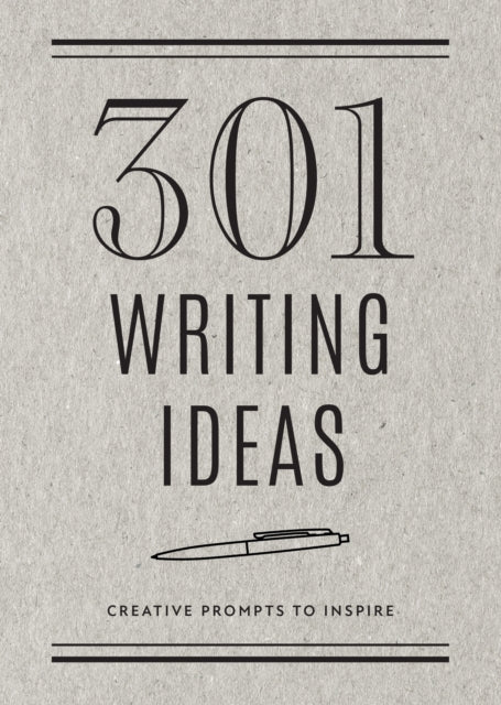 301 Writing Ideas -  Second Edition : Creative Prompts to Inspire Volume 28-9780785840350