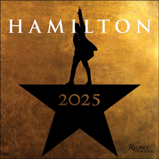 Hamilton 2025 Wall Calendar : An American Musical-9780789344816