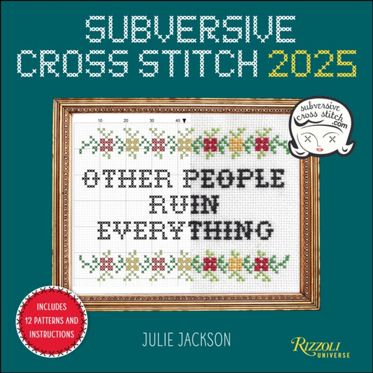 Subversive Cross Stitch 2025 Wall Calendar-9780789344953