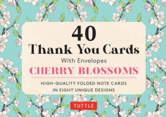 Cherry Blossoms, 40 Thank You Cards with Envelopes : (4 1/2 x 3 inch blank cards in 8 unique designs)-9780804853545
