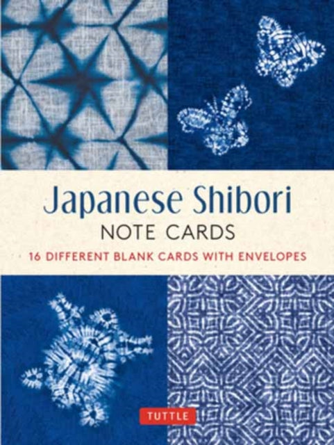 Japanese Shibori, 16 Note Cards : 16 Different Blank Cards with 17 Patterned Envelopes in a Keepsake Box!-9780804853552