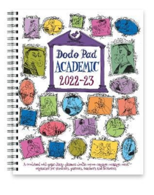 Dodo Pad Academic 2022-2023 Mid Year Desk Diary, Academic Year, Week to View : A mid-year diary-doodle-memo-message-engagement-calendar-organiser-planner book for students, parents, teachers & scholar-9780857702715