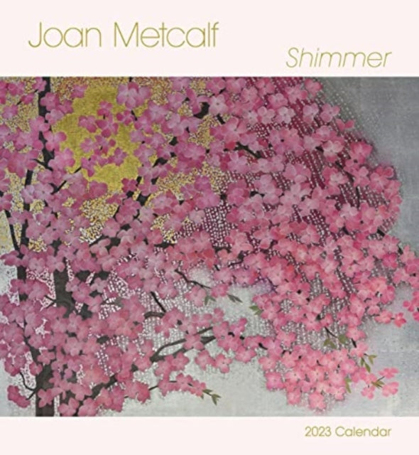 JOAN METCALF SHIMMER 2023 WALL CALENDAR-9781087504179