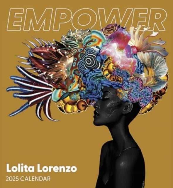 Lolita Lorenzo: Empower 2025 Wall Calendar-9781087508887
