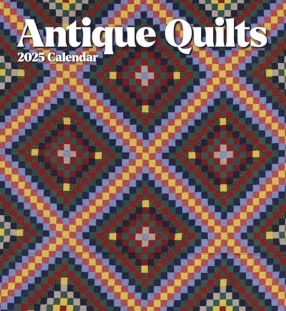 Antique Quilts 2025 Wall Calendar-9781087509365
