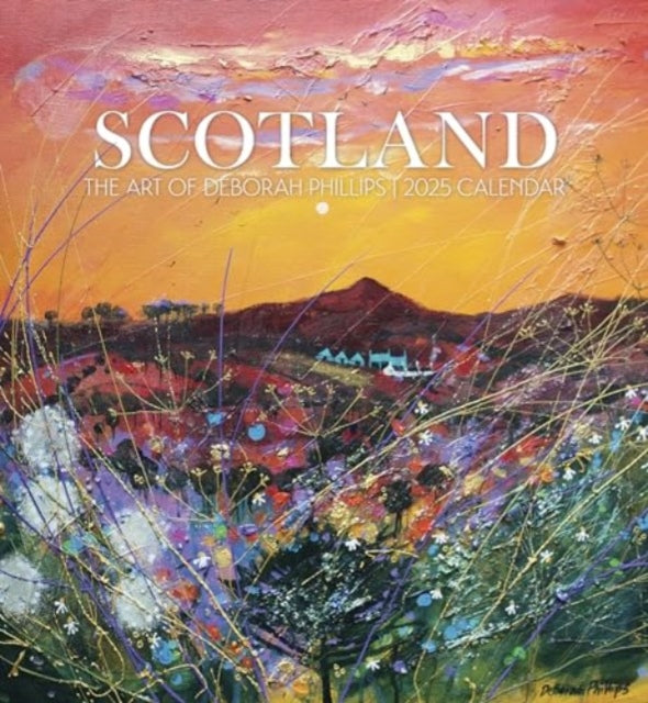 Scotland: The Art of Deborah Phillips 2025 Wall Calendar-9781087509518