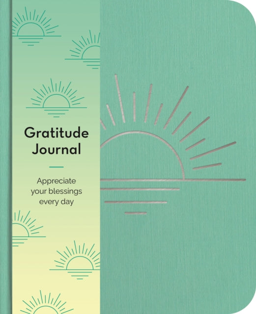 Gratitude Journal : Appreciate Your Blessings Every Day-9781398817937