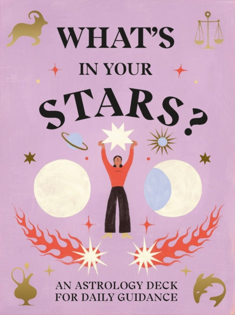 What's in Your Stars? : An Astrology Deck for Daily Guidance-9781399603089