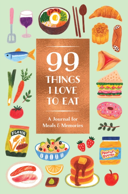 99 Things I Love to Eat (Guided Journal) : A Journal for Meals & Memories-9781419747373
