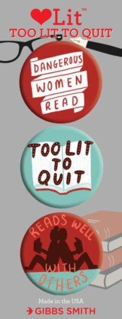 Too Lit to Quit 3 Badge Set-9781423651079