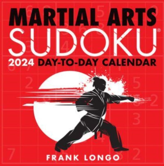 Martial Arts Sudoku (R) 2024 Day-to-Day Calendar-9781454945901