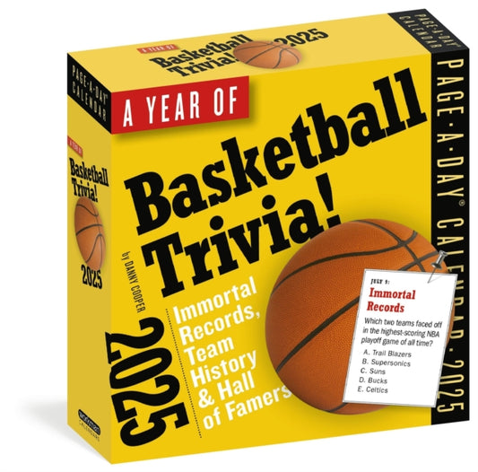Year of Basketball Trivia Page-A-Dayr Calendar 2025 : Immortal Records, Team History & Hall of Famers-9781523524358