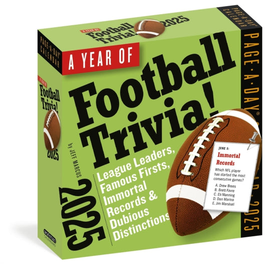 Year of Football Trivia! Page-A-Dayr Calendar 2025 : League Leaders, Famous Firsts, Immortal Records & Dubious Distinctions-9781523526550