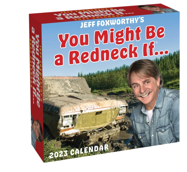 Jeff Foxworthy's You Might Be a Redneck If... 2023 Day-to-Day Calendar-9781524872861