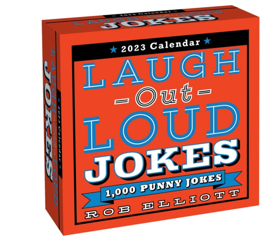 Laugh-Out-Loud Jokes 2023 Day-to-Day Calendar : 1,000 Punny Jokes-9781524872908