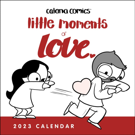 Catana Comics: Little Moments of Love 2023 Wall Calendar-9781524873387