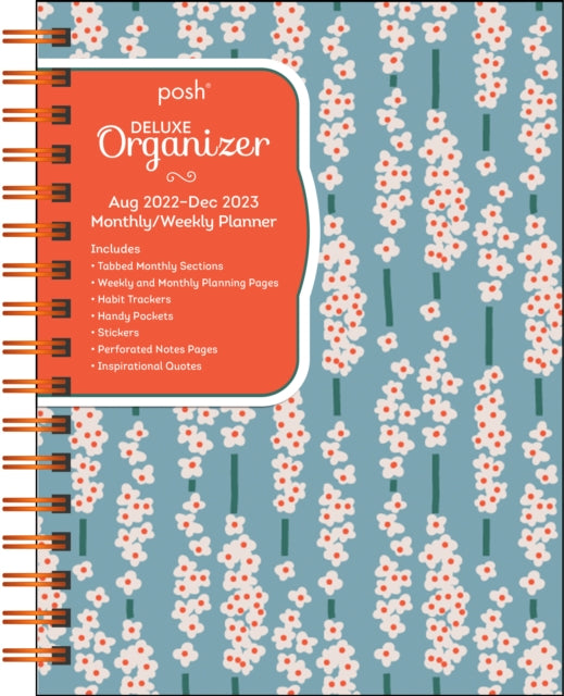 Posh: Deluxe Organizer 17-Month 2022-2023 Monthly/Weekly Softcover Planner Calendar : Petite Floral-9781524874698