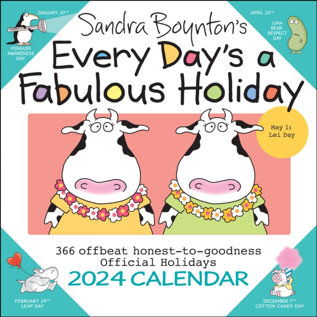 Sandra Boynton's Every Day's a Fabulous Holiday 2024 Wall Calendar-9781524878870