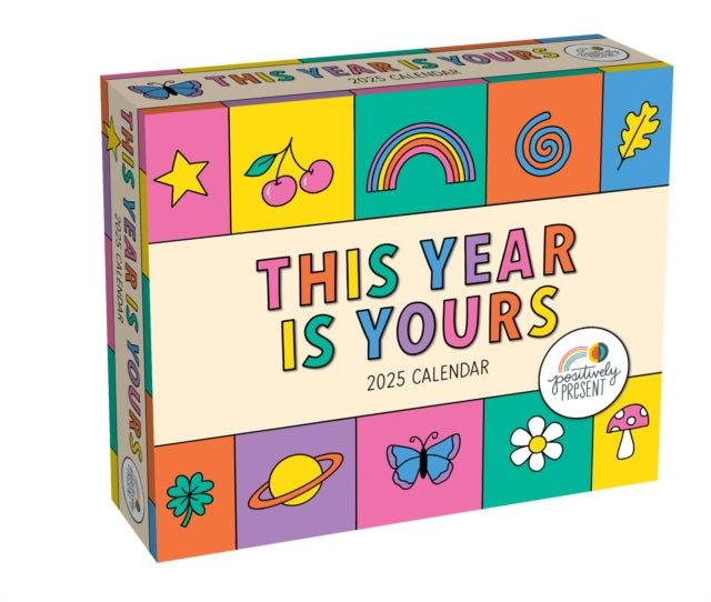 Positively Present 2025 Day-to-Day Calendar : This Year Is Yours-9781524888985