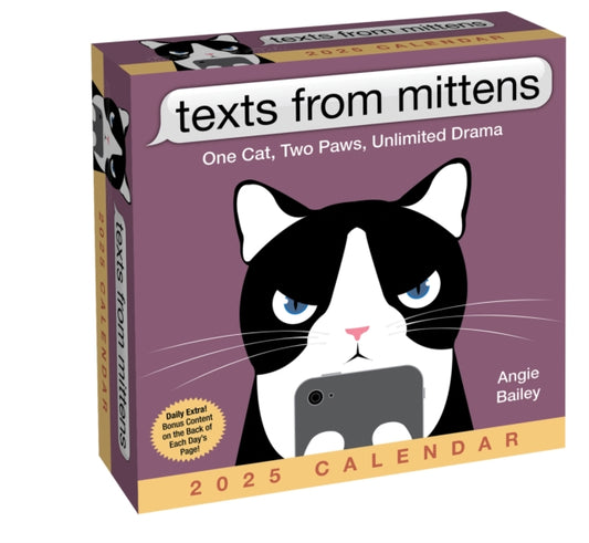 Texts from Mittens the Cat 2025 Day-to-Day Calendar : One Cat, Two Paws, Unlimited Drama-9781524889500