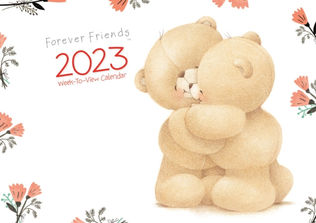 Forever Friends Week-to-View A4 Planner Calendar 2023-9781529824322
