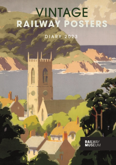 Vintage Railway Posters National Railway Museum A5 Diary 2023-9781529824988