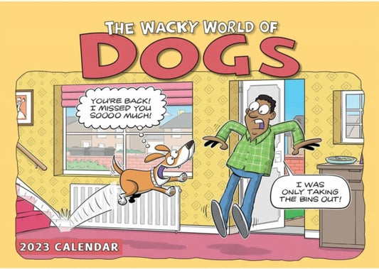 Wacky World of Dogs A4 Calendar 2023-9781529825787