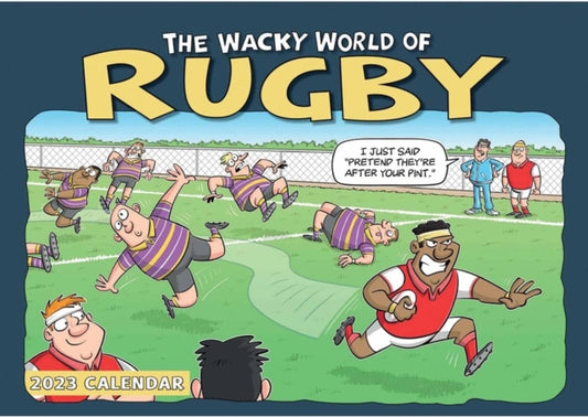Wacky World of Rugby A4 Calendar 2023-9781529825848
